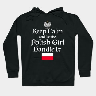 Keep Calm Let The Polish Handle It Poland Flag Hoodie
